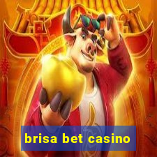 brisa bet casino